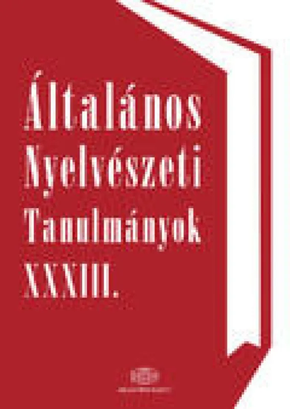 Ne maradj le Általános Nyelvészeti Tanulmányok XXXIII