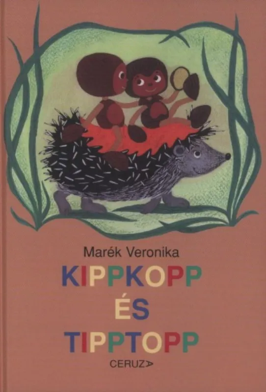 Legnépszerűbb Kippkopp és Tipptopp
