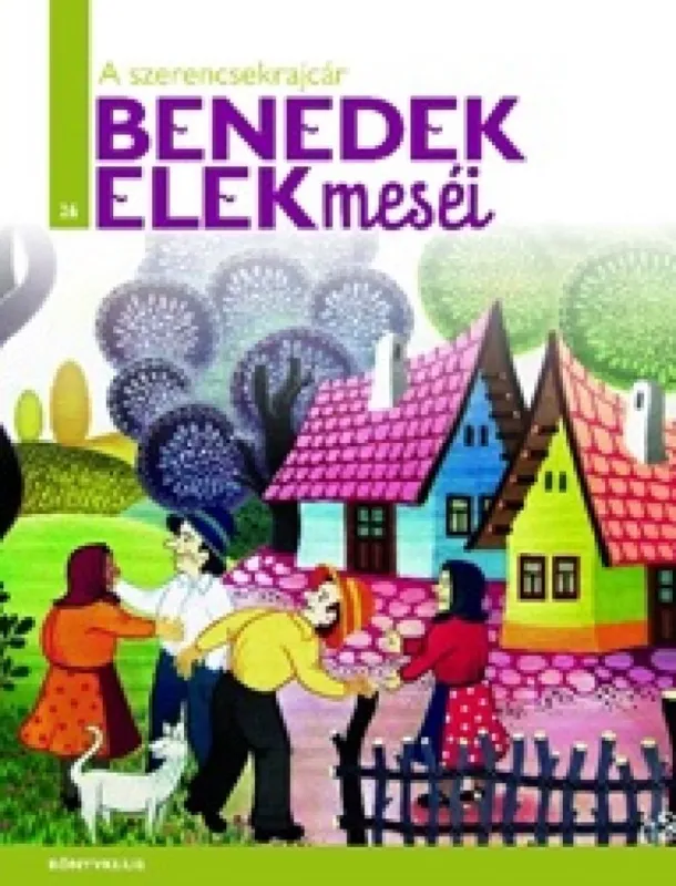 Különleges ajánlat A szerencsekrajcár - Benedek Elek meséi 26.