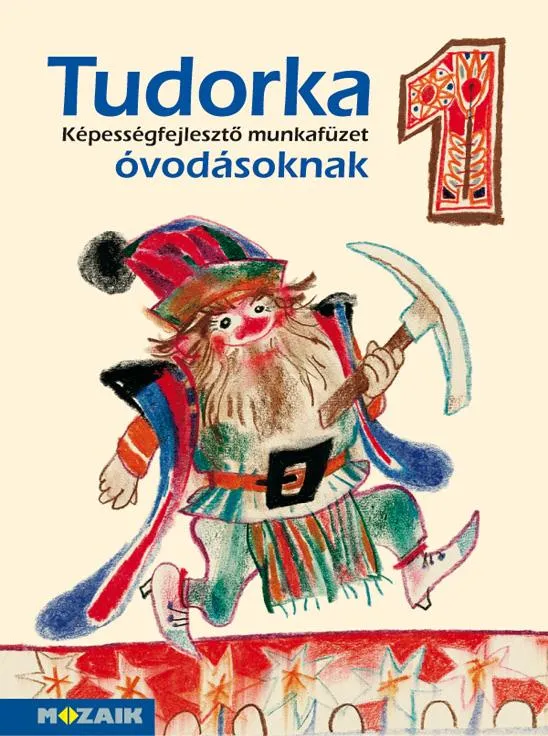 Bestseller Tudorka 1. - képességfejlesztő munkafüzet óvodásoknak