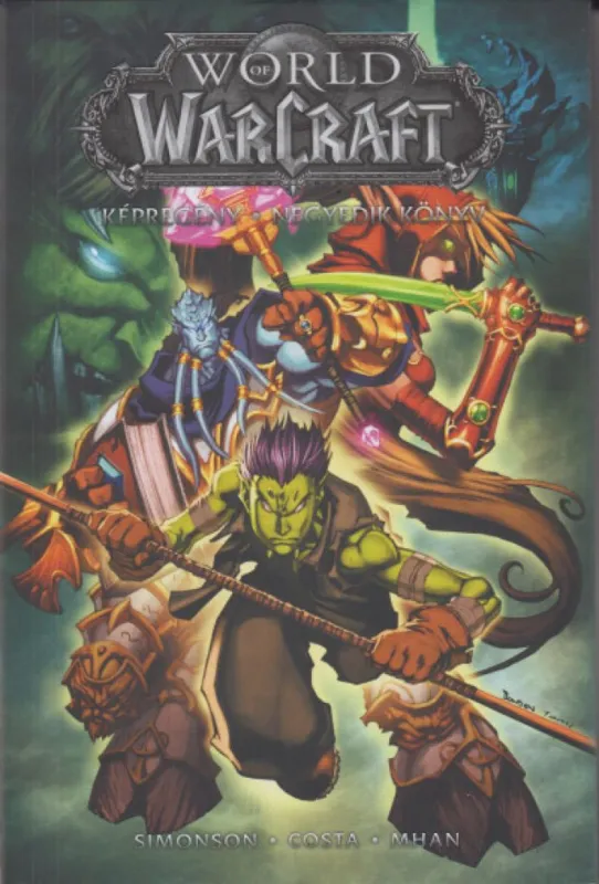 World of Warcraft: Negyedik könyv Rendeld meg most