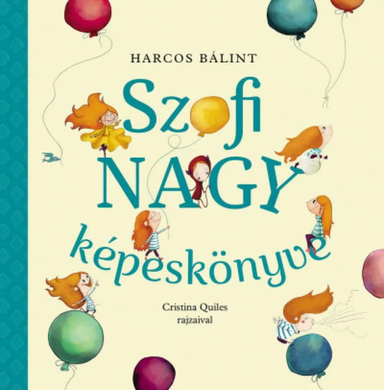 Szofi nagy képeskönyve Csak ma
