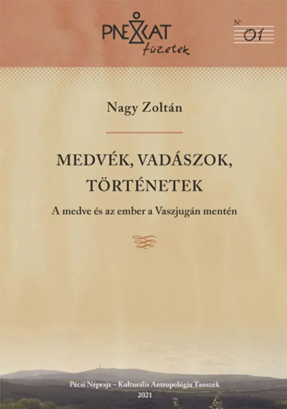 Kiárusítás Medvék, vadászok, történetek - A medve és az ember a Vaszjugán mentén