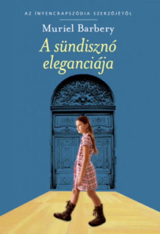 A sündisznó eleganciája Ne maradj le
