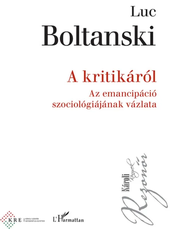 A kritikáról - Az emancipáció szociológiájának vázlata Végkiárusítás
