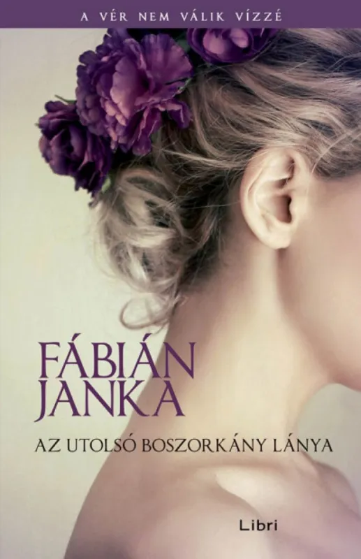 Olcsóbb Az utolsó boszorkány lánya