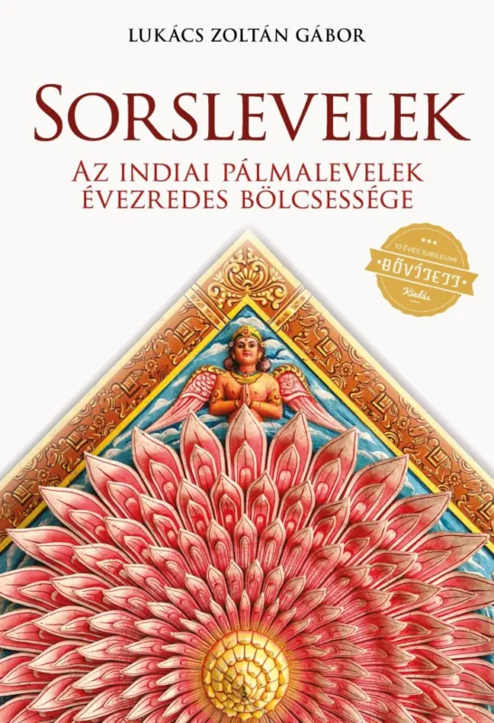 SORSLEVELEK - 10 ÉVES JUBILEUMI, BŐVÍTETT KIADÁS Vedd meg online