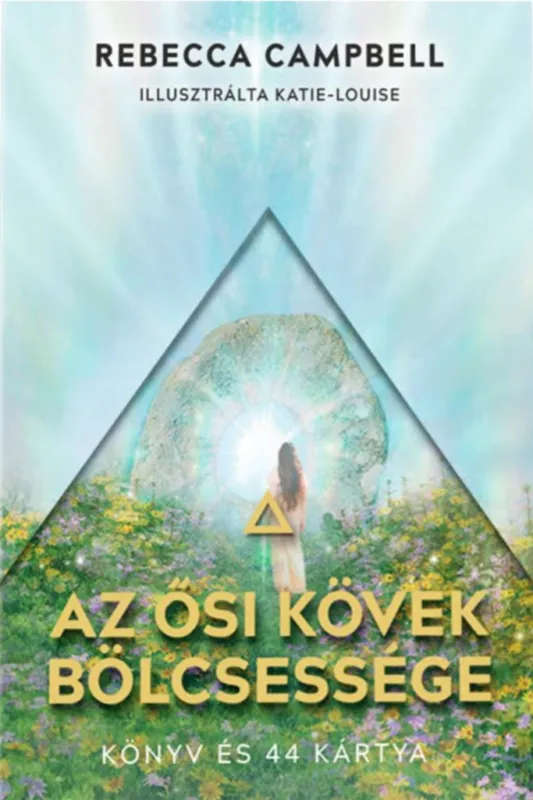 AZ ŐSI KÖVEK BÖLCSESSÉGE - KÖNYV ÉS 44 KÁRTYA Kihagyhatatlan ajánlat
