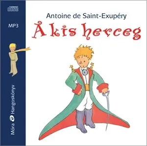 A kis herceg - hangoskönyv Rendeld meg most