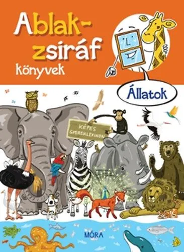 Ablak-zsiráf könyvek - Állatok Legnépszerűbb