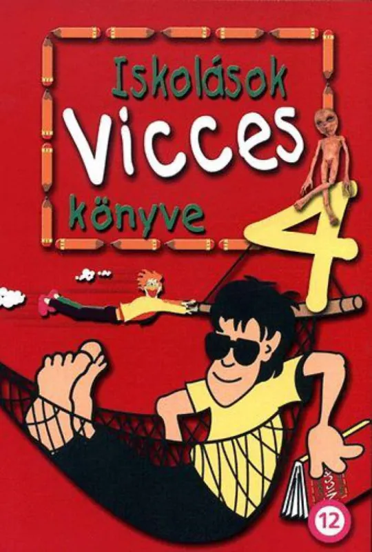 Iskolások vicces könyve 4. Csak ma