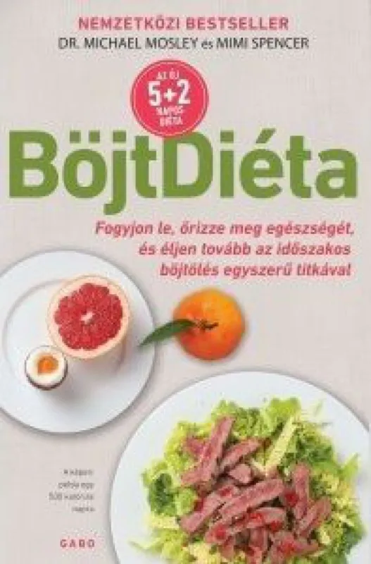 Böjtdiéta Kihagyhatatlan ajánlat