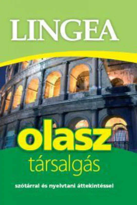 Olasz társalgás - Szótárral és nyelvtani áttekintéssel - 2. kiadás Bestseller