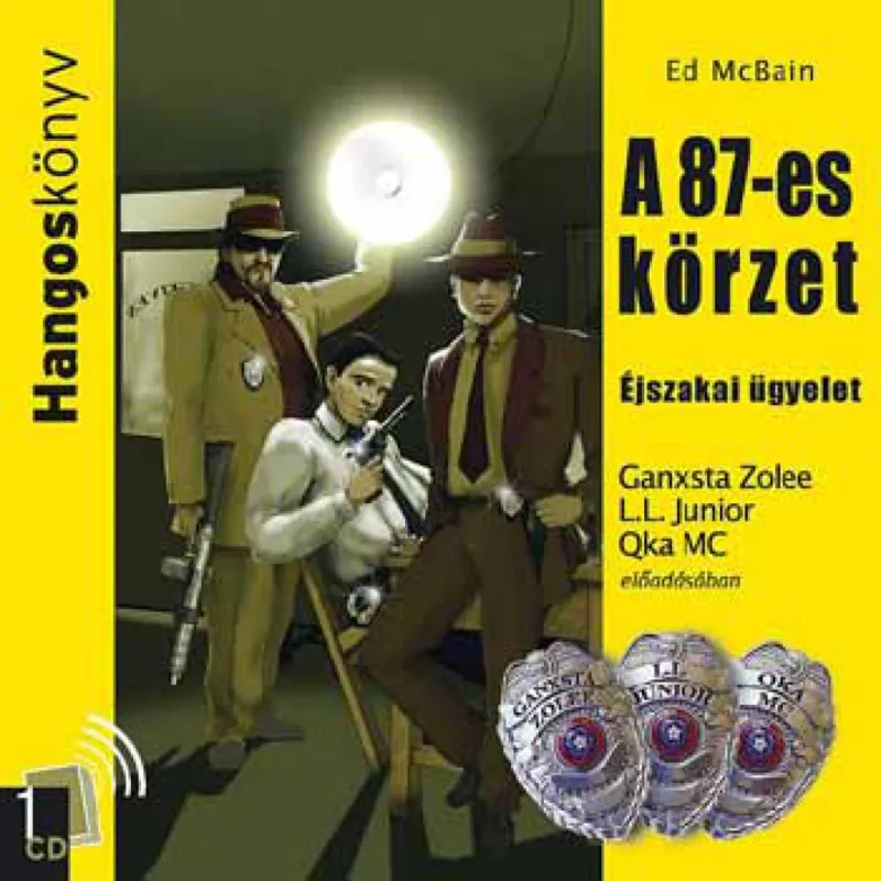 Ne maradj le A 87-es körzet: Éjszakai ügyelet - Hangoskönyv (CD)