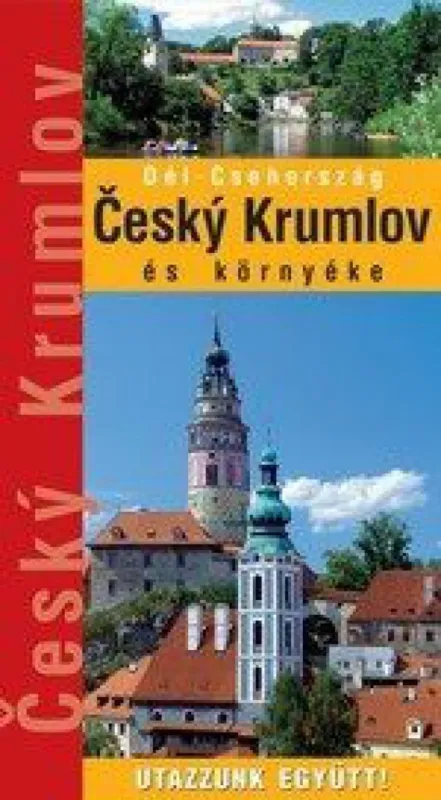 Rendeld meg most Český Krumlov és környéke
