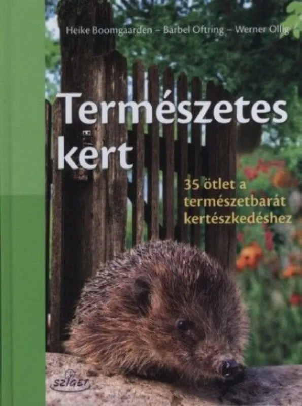 Szezonális akció Természetes kert