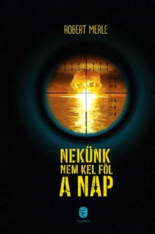 Olcsóbb Nekünk nem kel föl a Nap