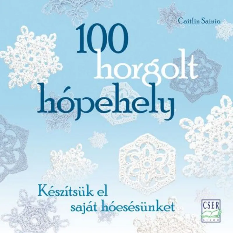 100 horgolt hópehely Legkelendőbb