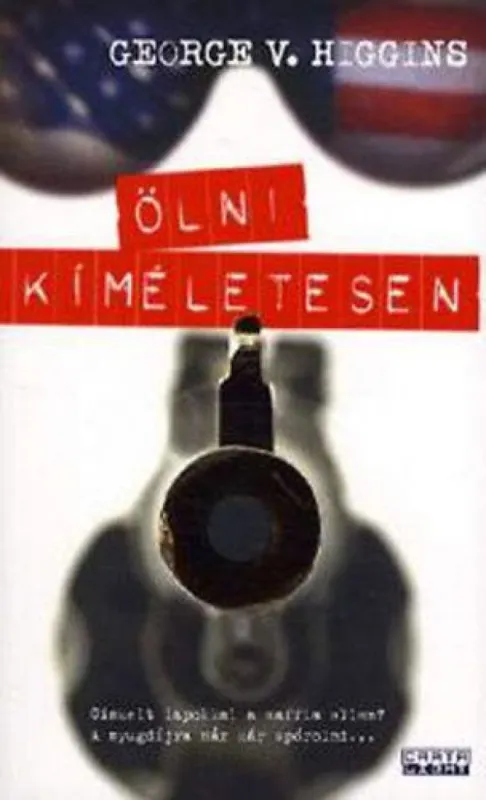 Akció Ölni kíméletesen