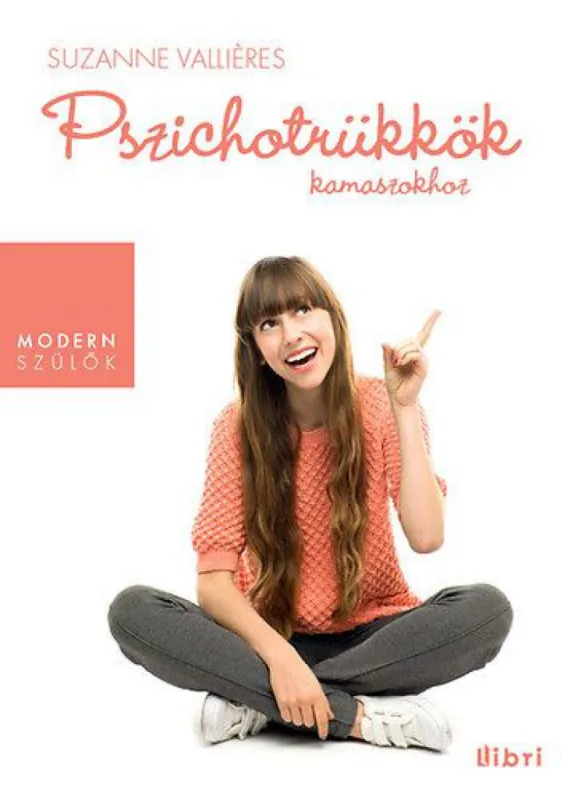 Legkelendőbb Pszichotrükkök kamaszokhoz