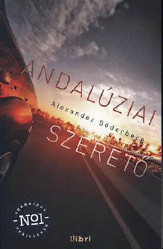 Kedvezményes ár Andalúziai szerető - Brinkmann trilógia 1.