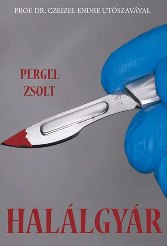 Halálgyár Azonnali szállítás