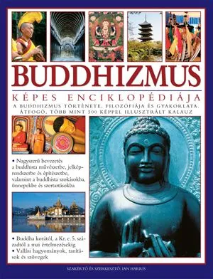 Legkelendőbb Buddhizmus - KÉPES ENCIKLOPÉDIA sorozat