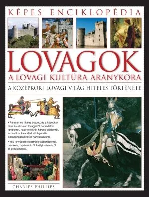 Végkiárusítás Lovagok - KÉPES ENCIKLOPÉDIA sorozat