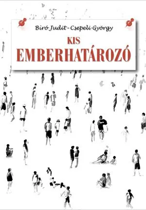 Szuper ajánlat Kis emberhatározó