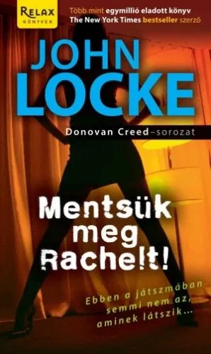 Legnépszerűbb Mentsük meg Rachelt! - Ebben a játszmában semm nem az, aminek látszik... Relax könyvek sorozat