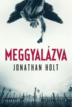Meggyalázva - Iszonyat a lagúnák sötét vizein Szuper akció