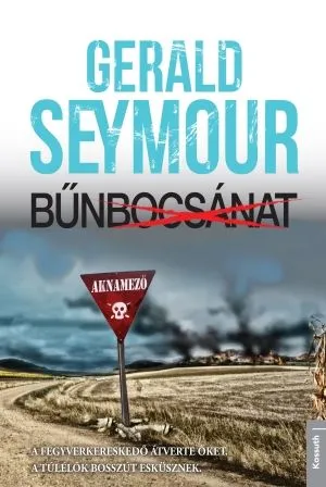 Bűnbocsánat - A fegyverkereskedő átverte őket, a túlélők bosszút esküsznek Akciós ár