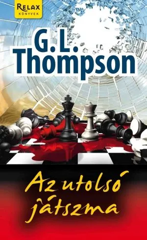 Azonnal elérhető Az utolsó játszma - Relax könyvek sorozat