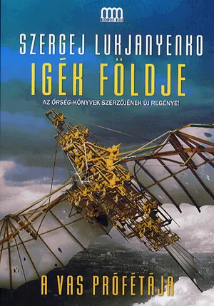 Igék földje - A Vas profétája Gyors szállítás