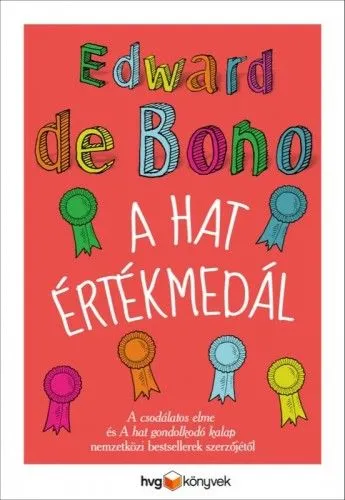A hat értékmedál - Változtassunk a gondolkodásunkon! Legnépszerűbb