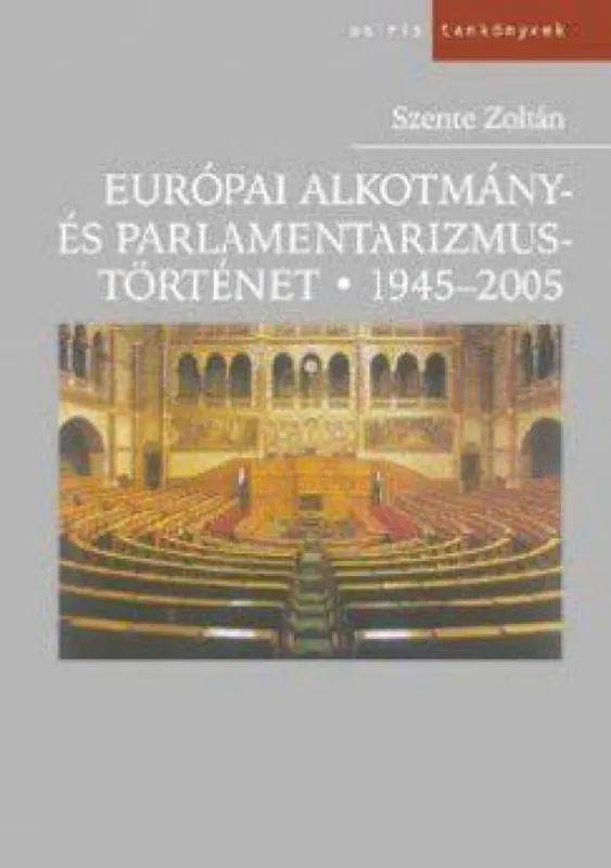 Expressz szállítás Európai alkotmány és parlamentizmus története 1945-2005