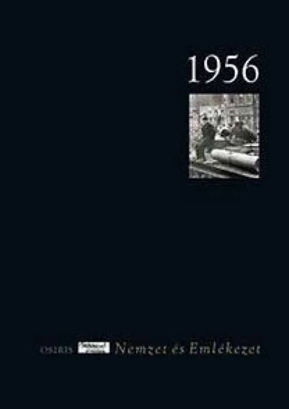 1956 - Nemzet és Emlékezet Gyors szállítás