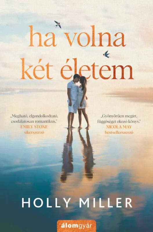 Ha volna két életem Exkluzív ajánlat