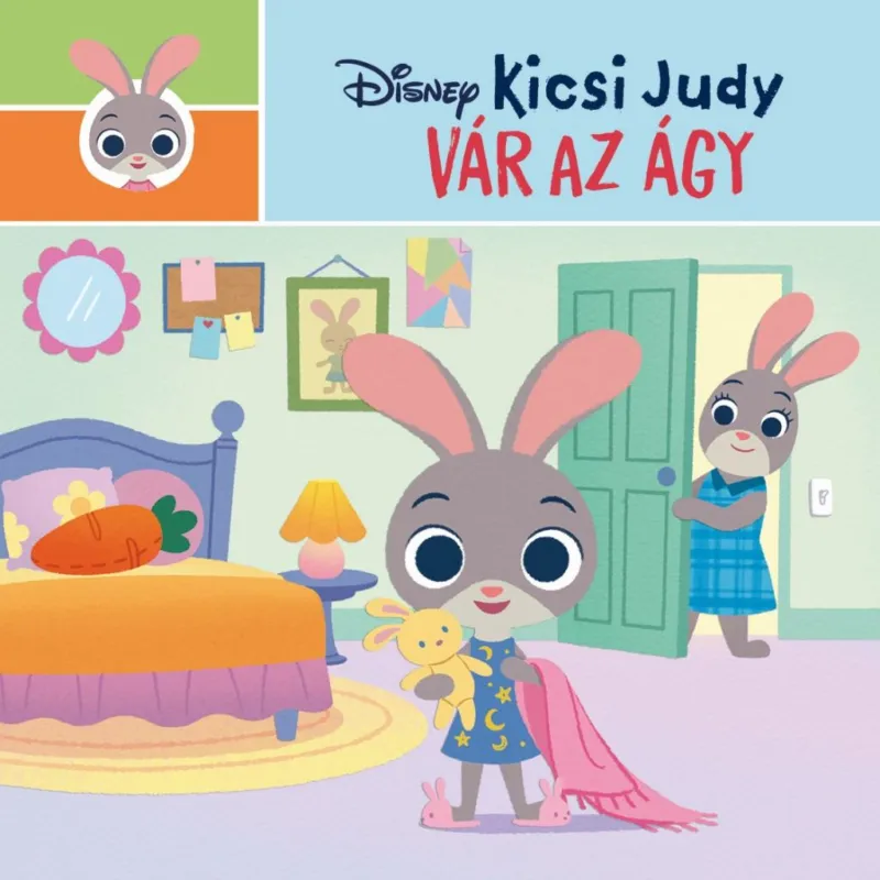 Rendeld meg most Disney - Kicsi Judy - Vár az ágy