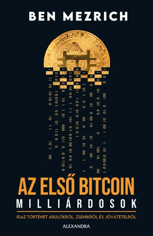 Bestseller Az első bitcoinmillárdosok