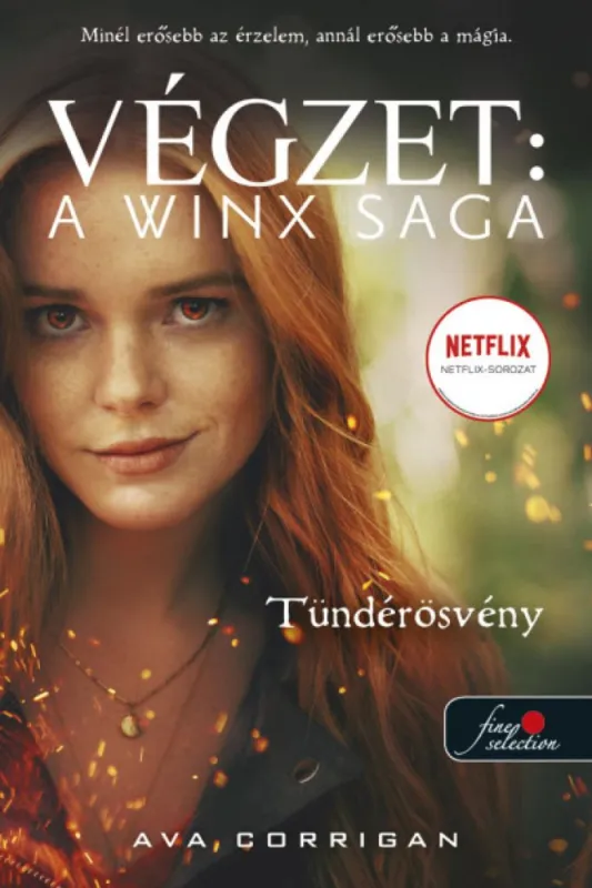 Tündérösvény (Végzet: A Winx Saga 1.) Gyors kiszállítás