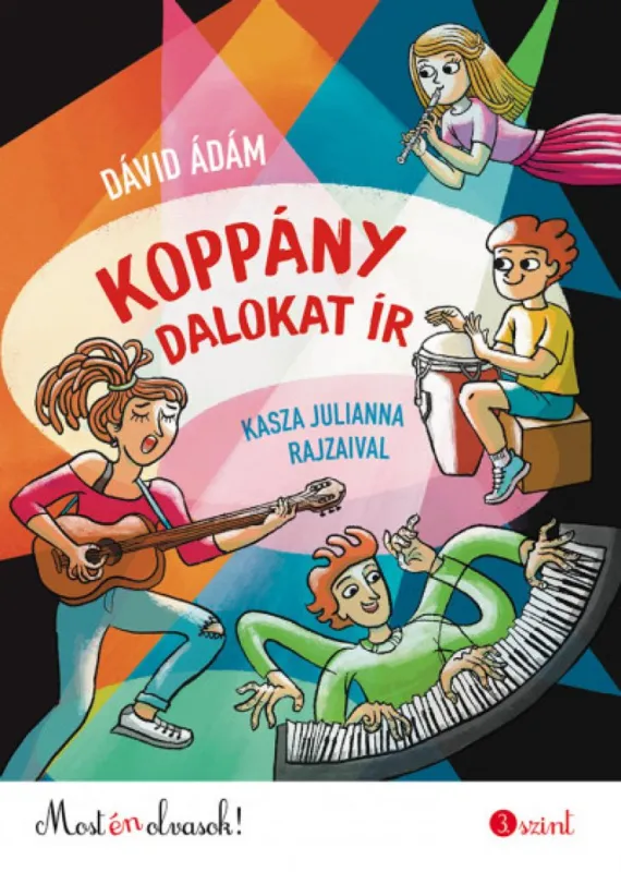 Expressz szállítás Koppány dalokat ír - Most én olvasok! 3. szint