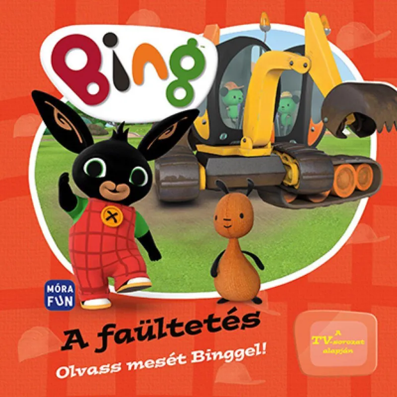 Bing - A faültetés - Olvass mesét Binggel! Szuper akció