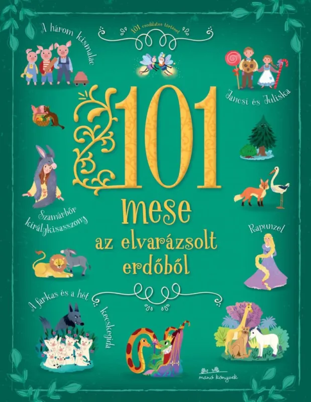 101 mese az elvarázsolt erdőből Kiárusítás