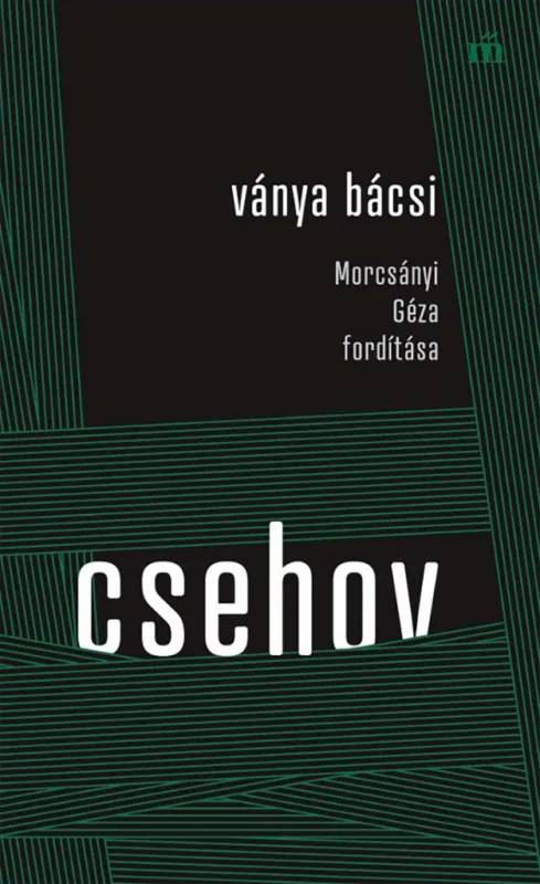 Nézd meg most Ványa bácsi - Morcsányi Géza fordítása