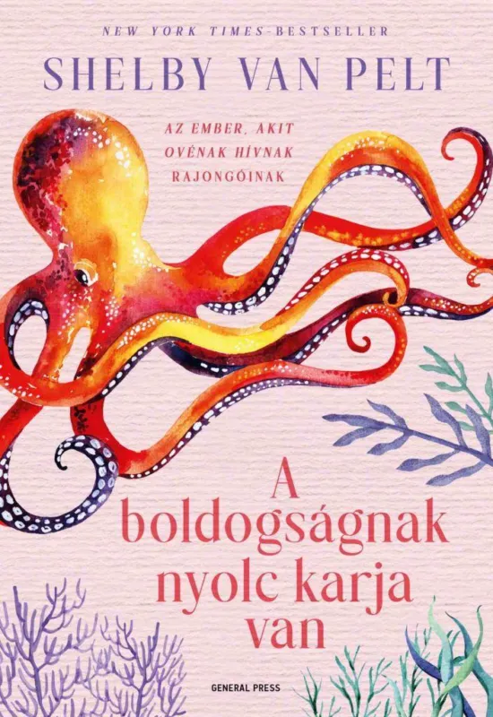 A boldogságnak nyolc karja van Nézd meg most