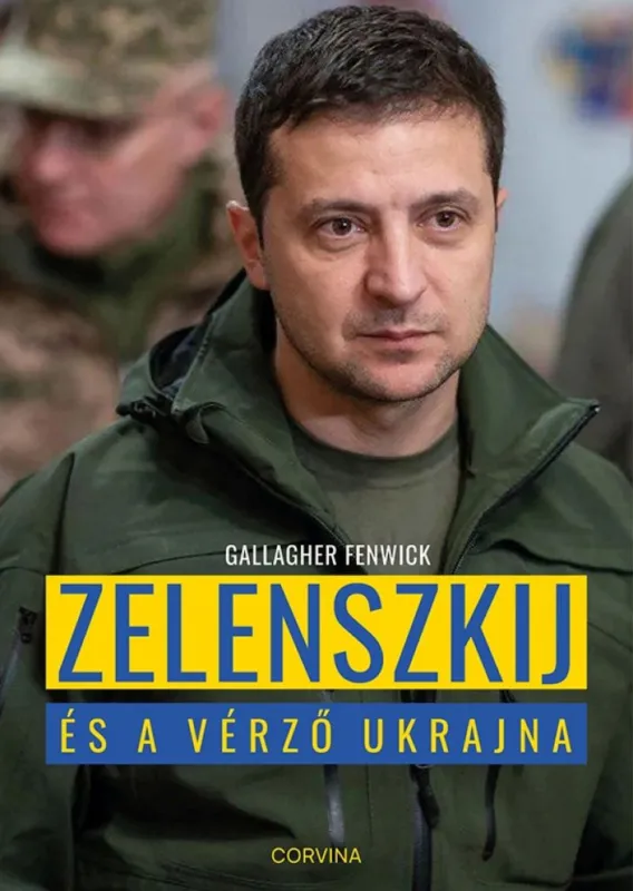 Zelenszkij és a vérző Ukrajna Legjobb ár