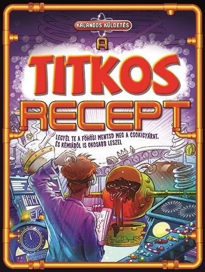 Árcsökkenés A TITKOS RECEPT - KALANDOS KÜLDETÉS (LEGYÉL TE A FŐHŐS!)