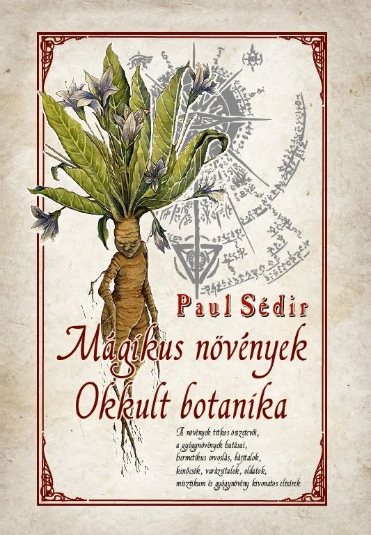 Mágikus növények - Okkult botanika Szuper ajánlat