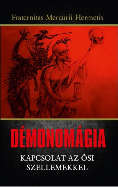 Alacsony ár Démonomágia - Kapcsolat az ősi szellemekkel